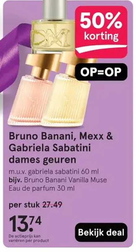 Bruno Banani, Mexx & Gabriela Sabatini dames geuren 50% korting OP=OP