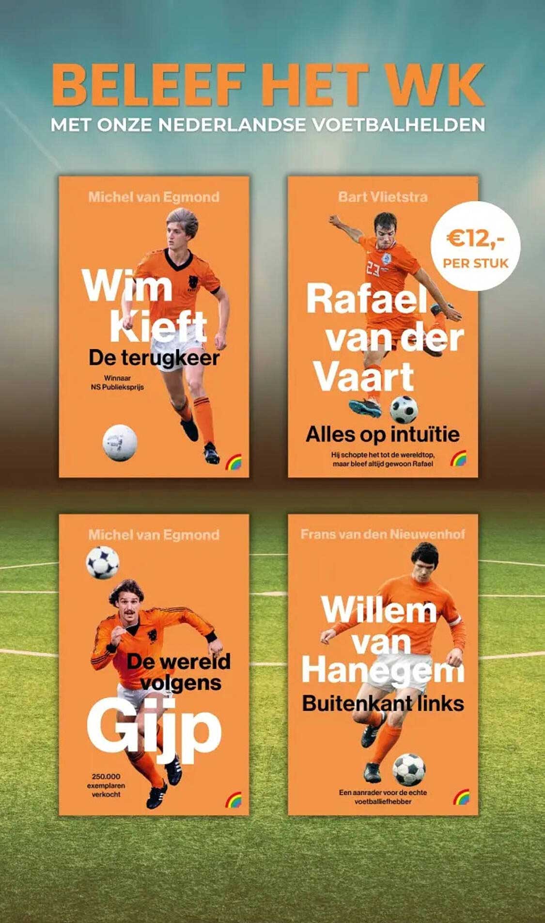 Beleef het WK met onze Nederlandse voetbalhelden