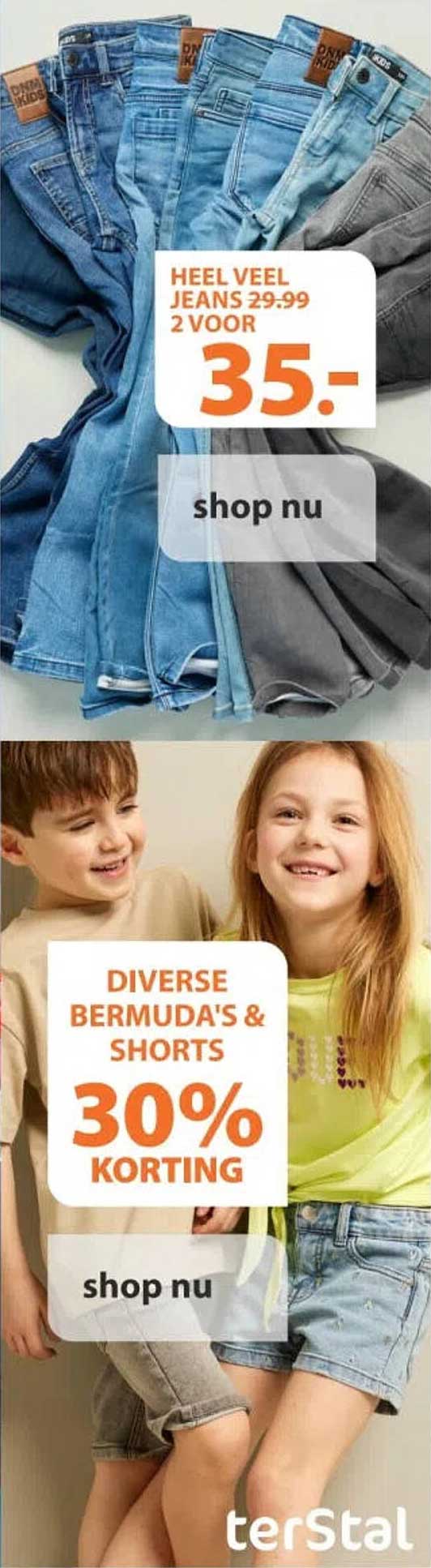 HEEL VEEL JEANS 29.99 2 VOOR 35.-