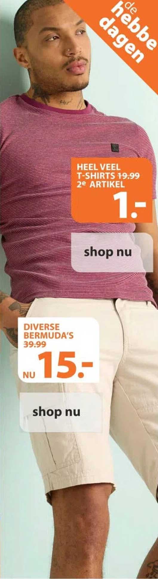 HEEL VEEL T-SHIRTS 19.99 2e ARTIKEL 1-