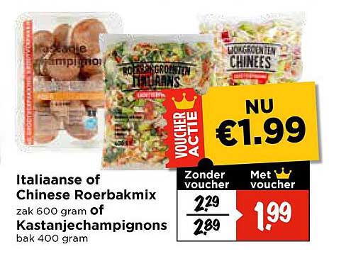 Italiaanse of Chinese Roerbakmix zak 600 gram of Kastanjechampignons bak 400 gram