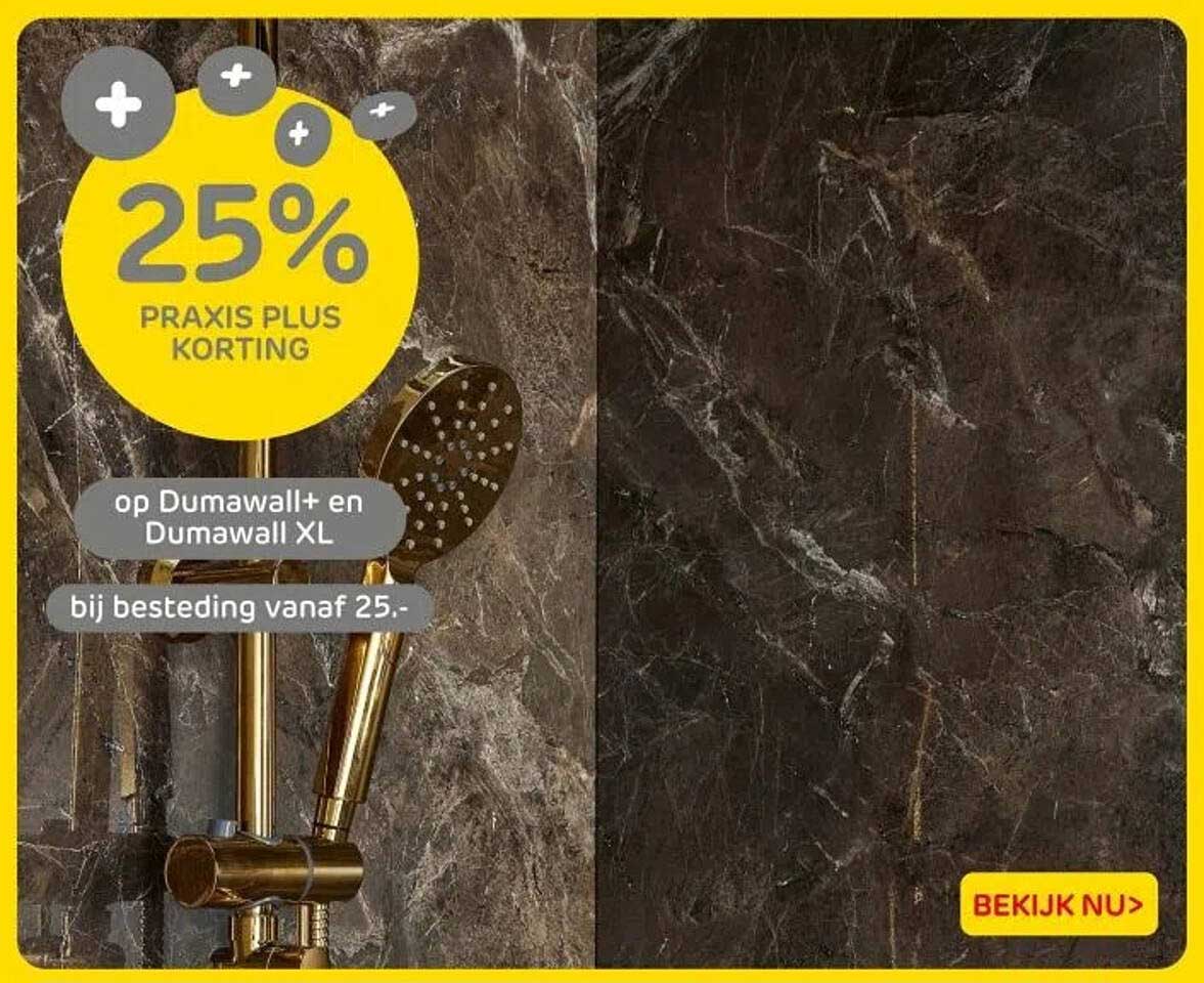 25% PRAxis Plus korting op Dumawall+ en Dumawall XL bij besteding vanaf 25.-