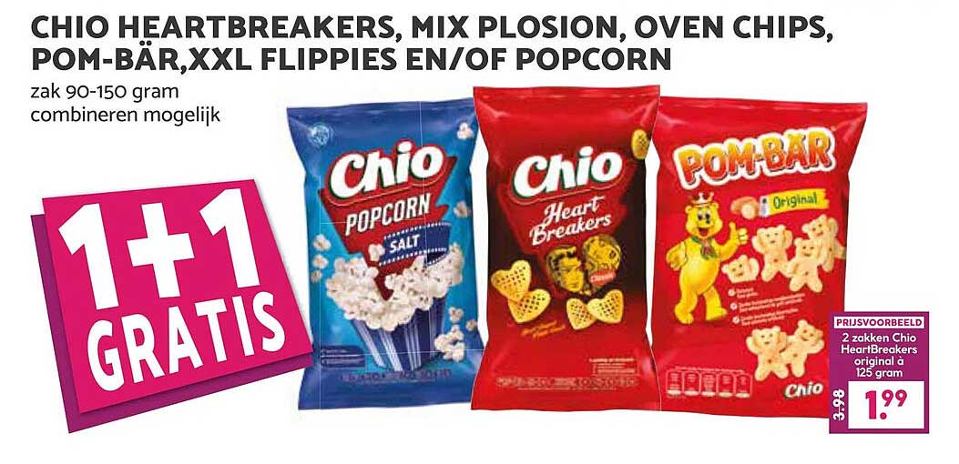 CHIO HEARTBREAKERS, MIX PLOSION, OVEN CHIPS, POM-BÄR, XXL FLIPPIES EN/OF POPCORN