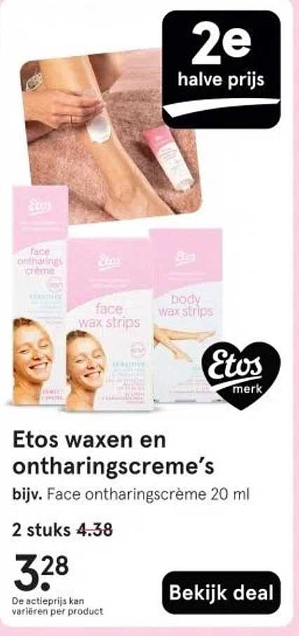 Etos waxen en ontharingscrème’s bijv. Face ontharingscrème 20 ml
