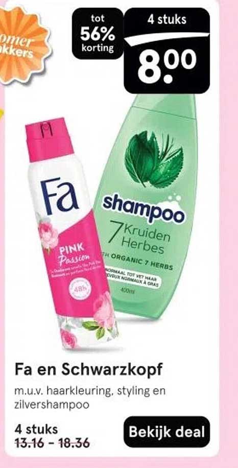 Fa en Schwarzkopf, m.u.v. haarkleuring, styling en zilvershampoo