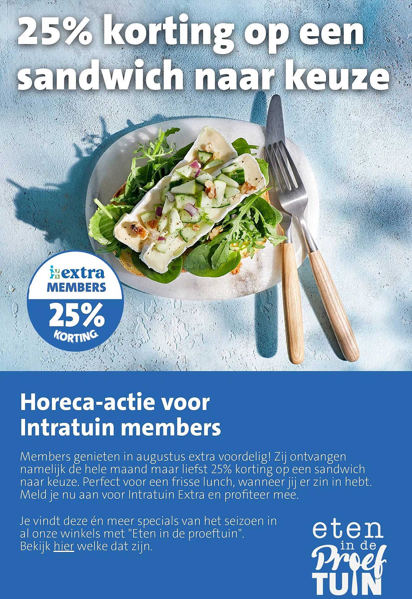 25% korting op een sandwich naar keuze