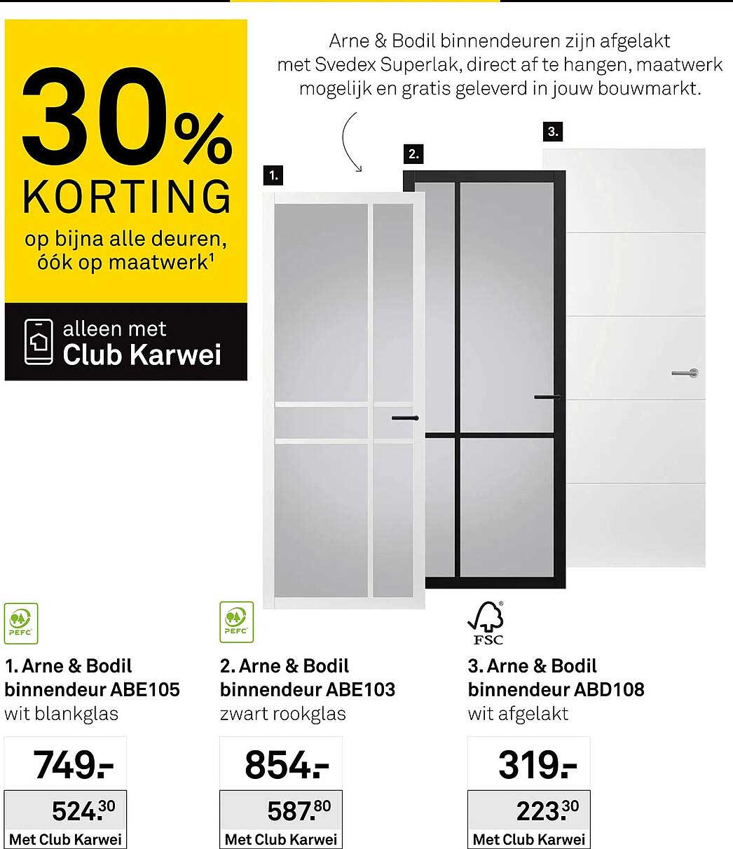 30% KORTING op bijna alle deuren, óók op maatwerk¹ alleen met Club Karwei