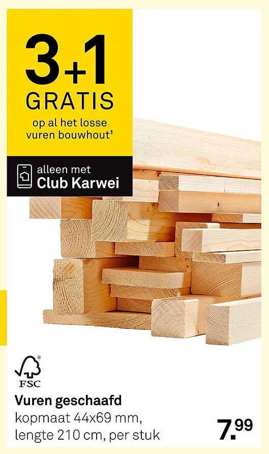 3+1 GRATIS op al het losse vuren bouwhout¹