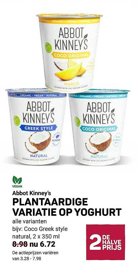 Abbot Kinney’s PLANTAARDIGE VARIATIE OP YOGHURT alle varianten bijv: Coco Greek style natural, 2 x 350 ml 2e halve prijs