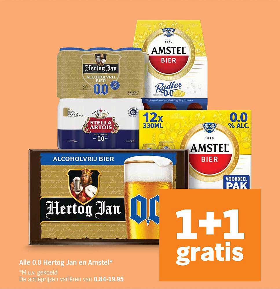 Alle 0.0 Hertog Jan en Amstel* 1+1 gratis