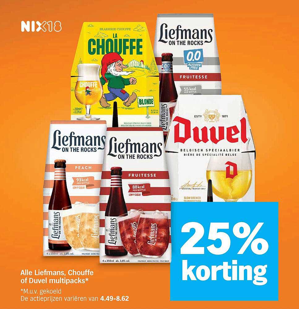 Alle Liefmans, Chouffe of Duvel multipacks* 25% korting