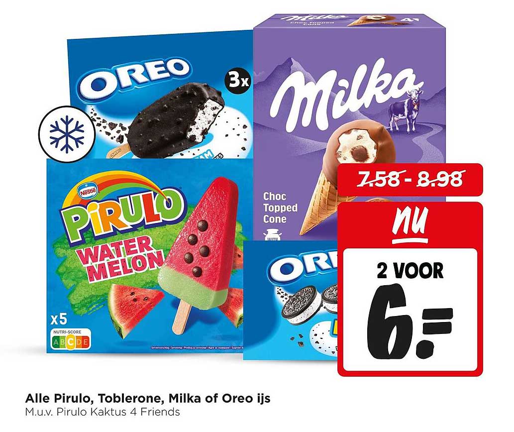 Alle Pirulo, Toblerone, Milka of Oreo ijs