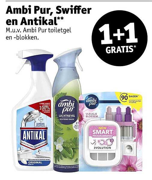 Ambi Pur, Swiffer en Antikal** 1+1 GRATIS*