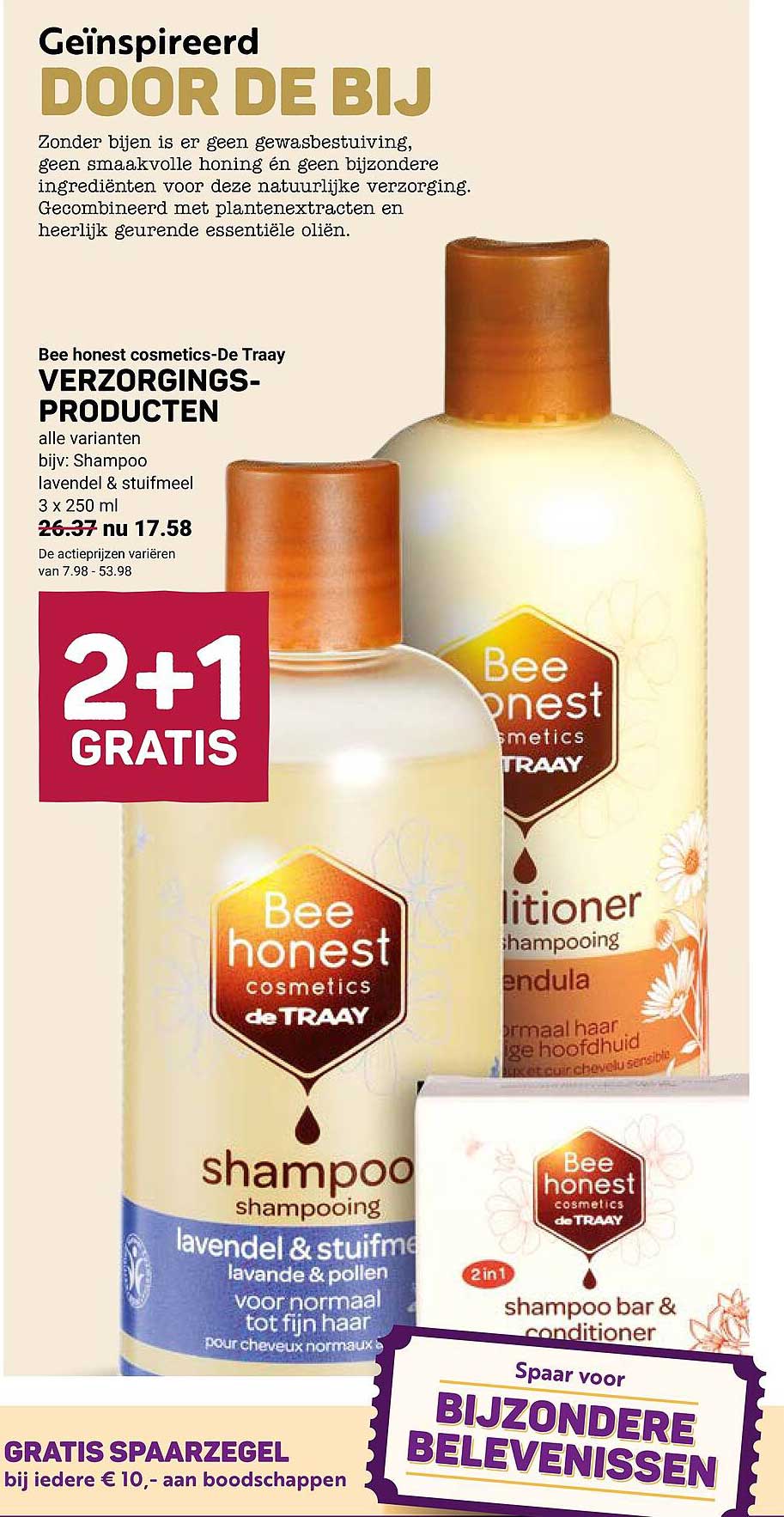 Bee honest cosmetics-De Traay verzorgings-producten 2+1 GRATIS