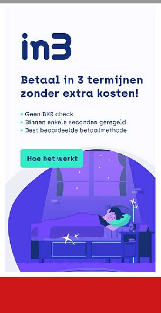 Betaal in 3 termijnen zonder extra kosten!