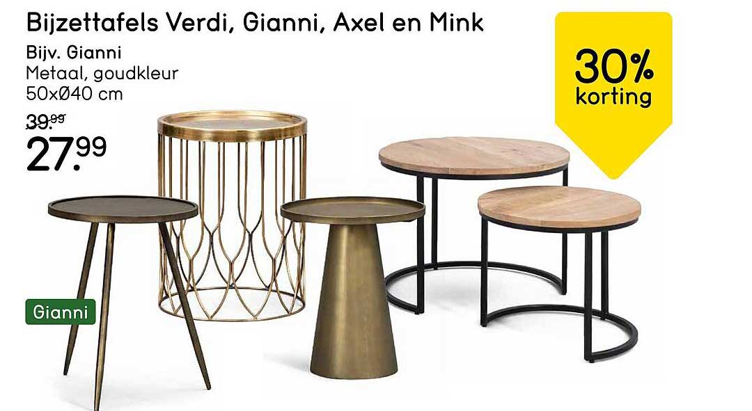 Bijzettafels Verdi, Gianni, Axel en Mink 30% korting