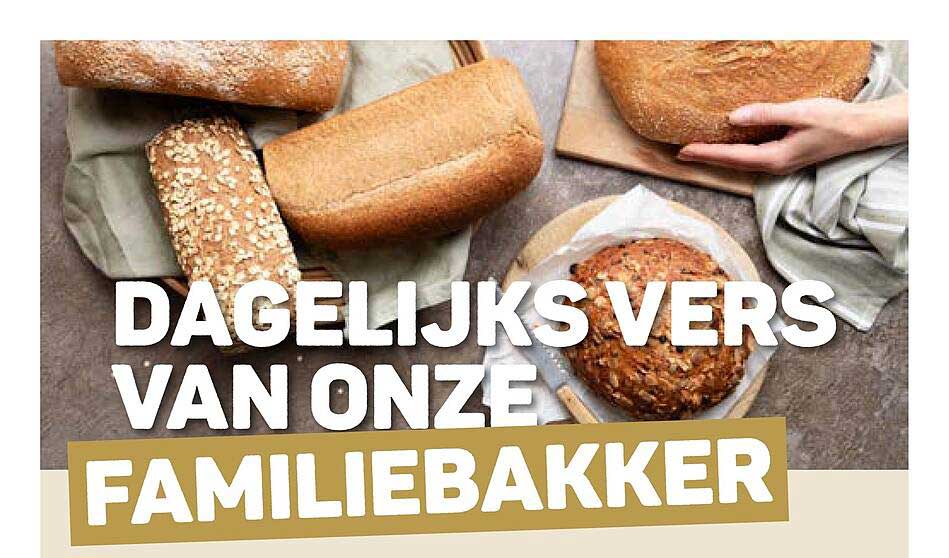 Dagelijks vers van onze familiebakker