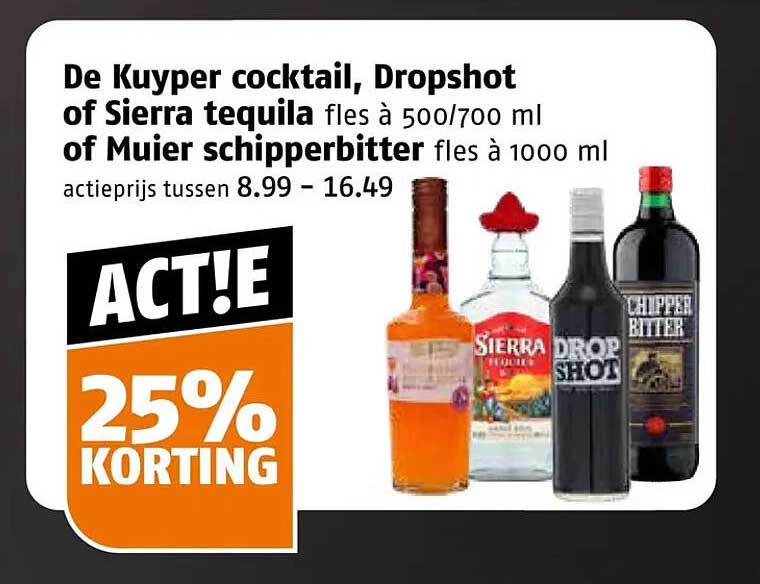 De Kuyper cocktail, Dropshot of Sierra tequila fles à 500/700 ml of Mulier schipperbitter fles à 1000 ml 25% KORTING