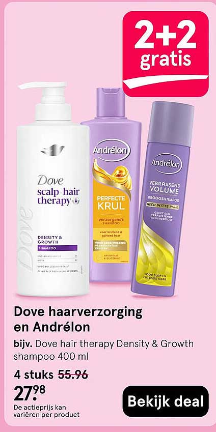 Dove haarverzorging en Andrélon 2+2 gratis