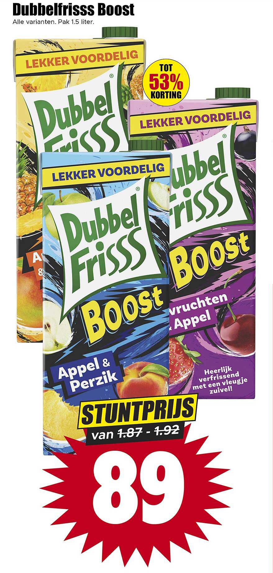 Dubbelfrisss Boost