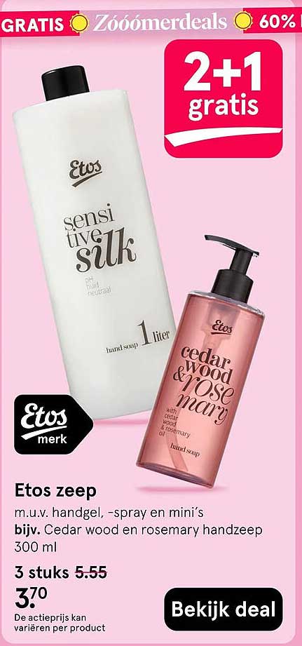 Etos zeep m.u.v. handgel, -spray en mini’s bijv. Cedar wood en rosemary handzeep 300 ml 2+1 gratis