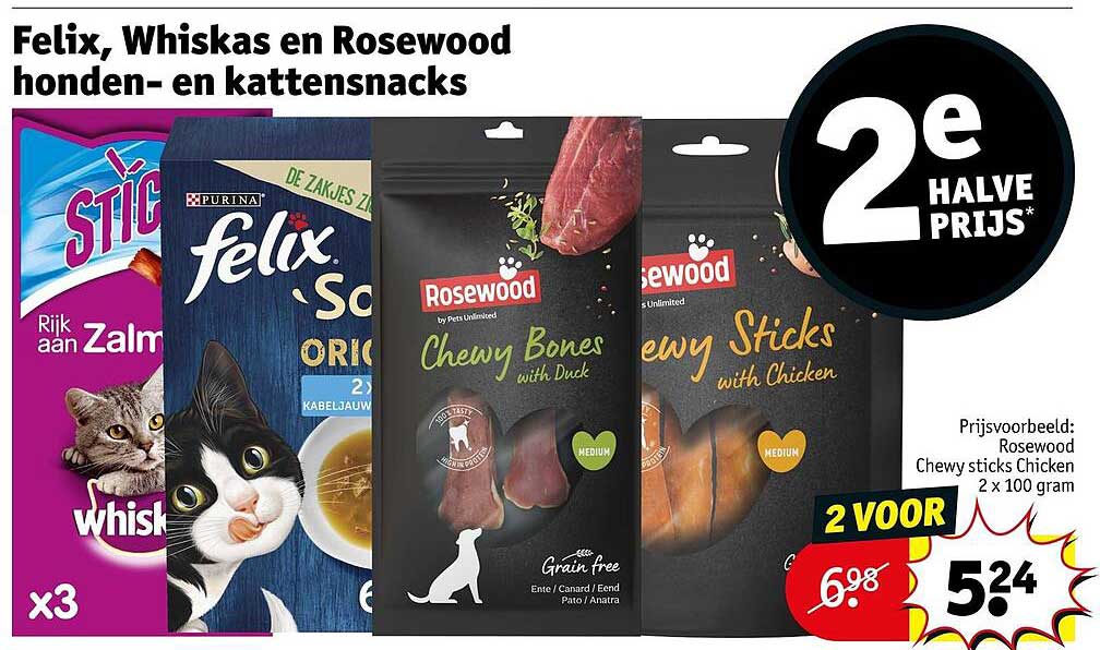 Felix, Whiskas en Rosewood honden- en kattensnacks 2e halve prijs