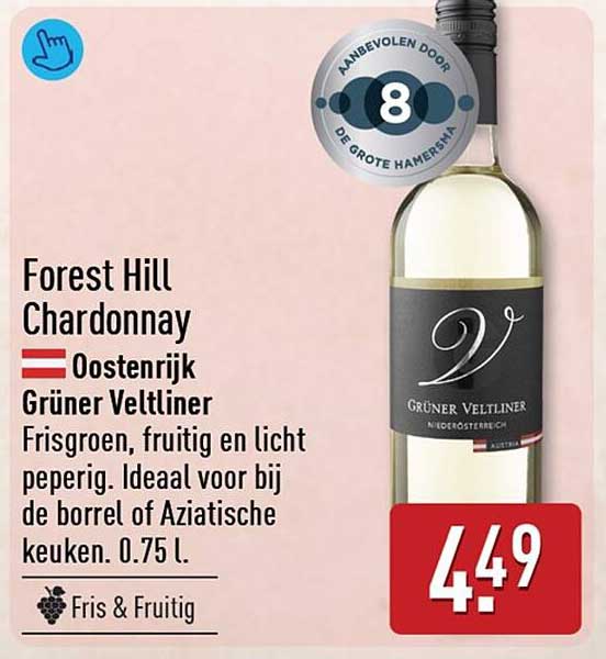 Forest Hill Chardonnay Oostenrijk Grüner Veltliner