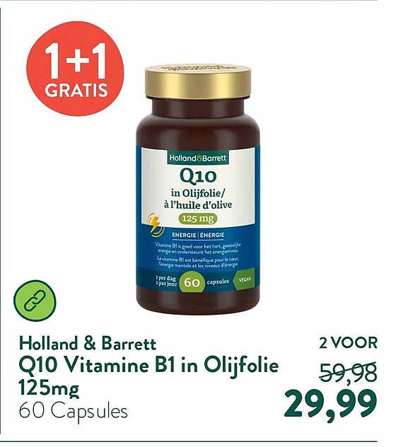 Holland & Barrett Q10 Vitamine B1 in Olijfolie 125mg 60 Capsules 1+1 GRATIS