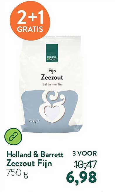 Holland & Barrett Zeezout Fijn 750 g 2+1 GRATIS