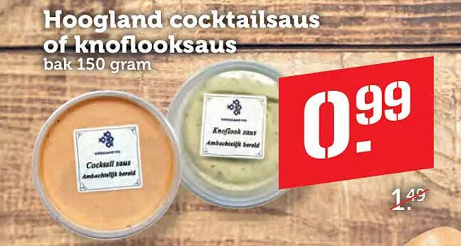 Hoogland cocktailsaus of knoflooksaus bak 150 gram
