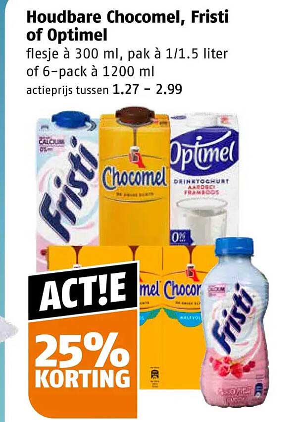 Houdbare Chocomel, Fristi of Optimel - 25% korting