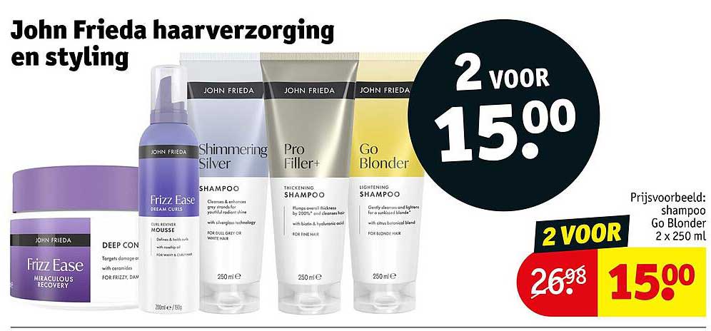 John Frieda haarverzorging en styling 2 VOOR 15.00