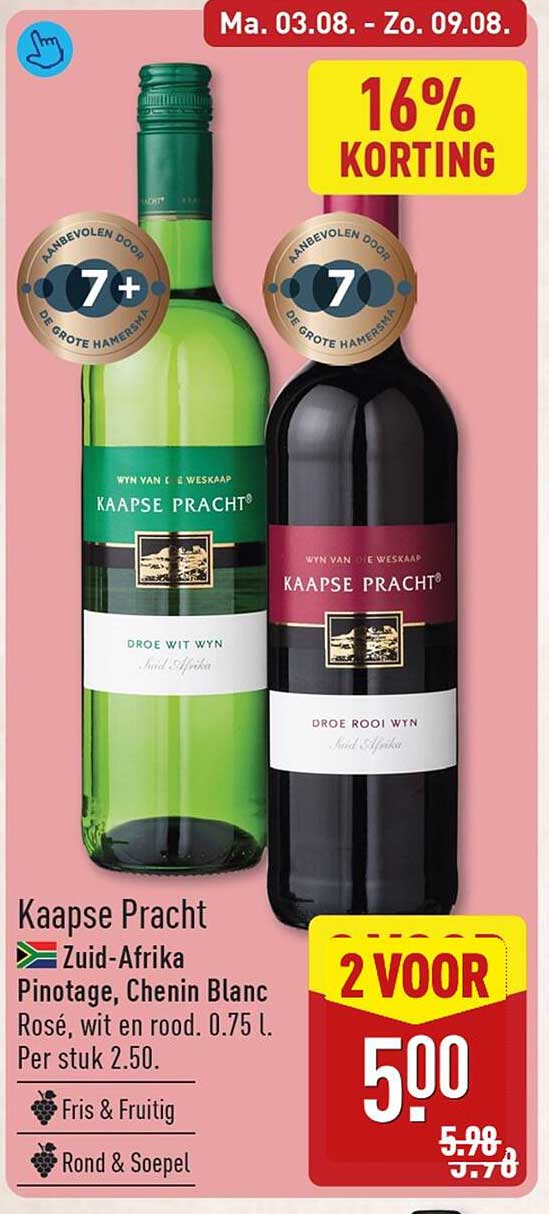 Kaapse Pracht Zuid-Afrika Pinotage, Chenin Blanc Rosé, wit en rood. 0.75 l. Per stuk 2.50. 2 voor 5.00