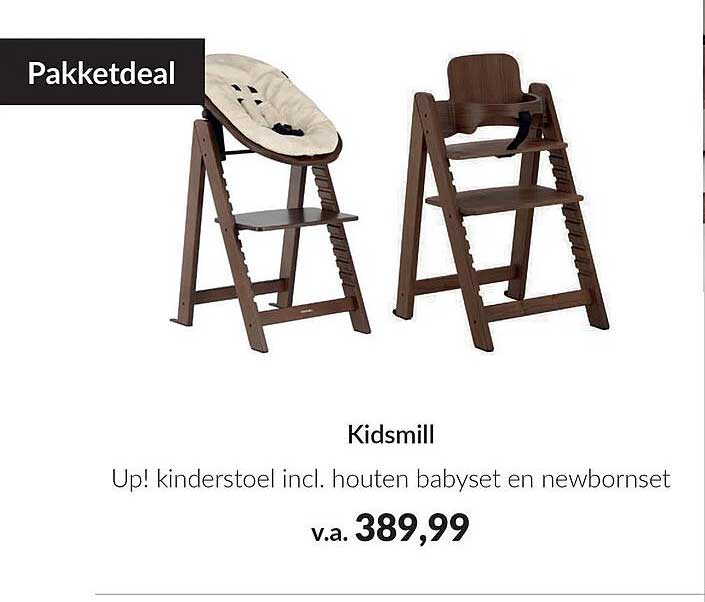 Kidsmill Up! kinderstoel incl. houten babyset en newbornset