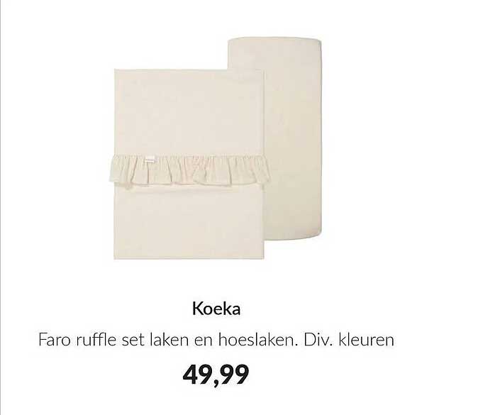 Koeka Faro ruffle set lakken en hoeslaken. Div. kleuren