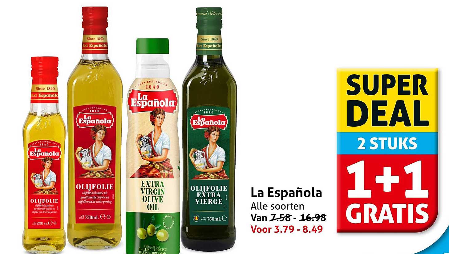 La Española Alle soorten 1+1 gratis