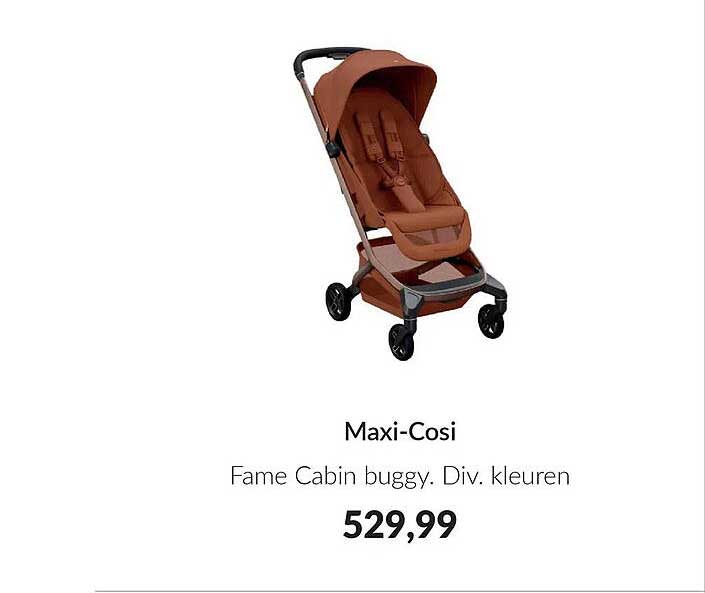 Maxi-Cosi Fame Cabin buggy. Div. kleuren