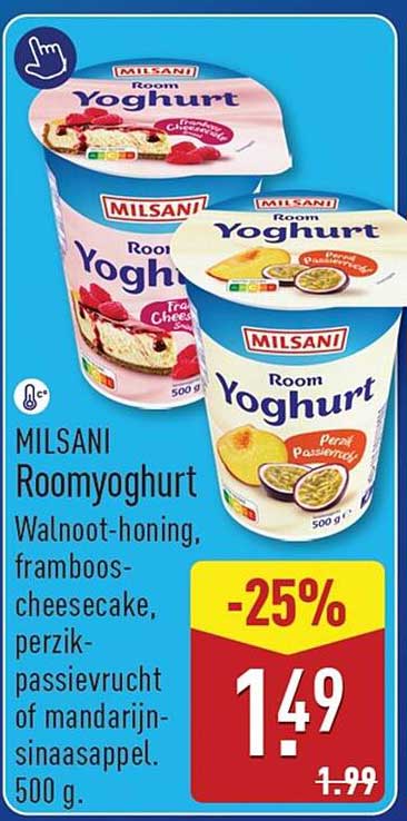 MILSANI Roomyoghurt Walnoot-honing, framboos-cheesecake, perzik-passievrucht of mandarijn-sinaasappel. 500 g. -25%
