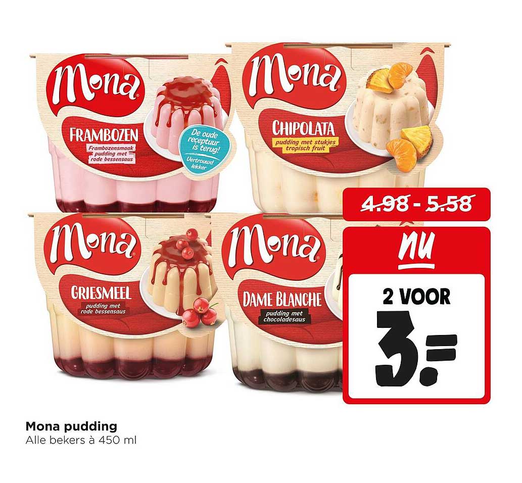 Mona pudding Alle bekers à 450 ml 2 voor 3,-
