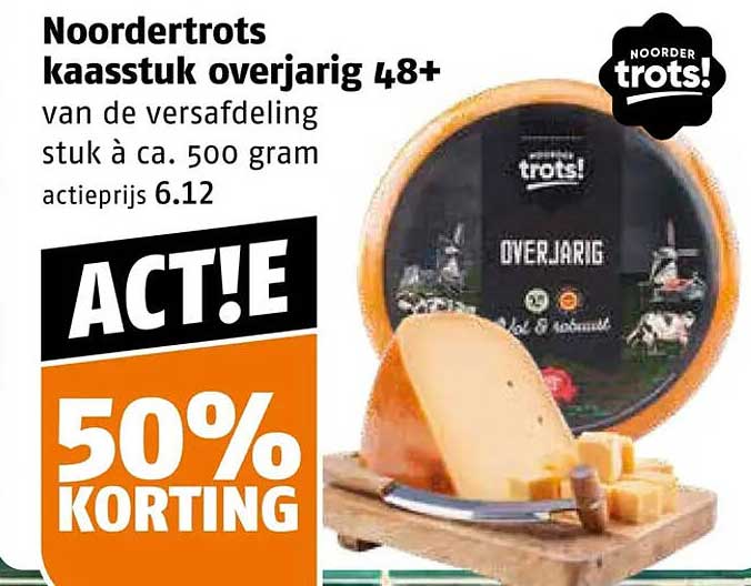 Noordertrots kaasstuk overjarig 48+ van de versafdeling stuk à ca. 500 gram ACT!E 50% KORTING