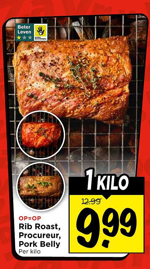 OP=OP Rib Roast, Procureur, Pork Belly Per kilo