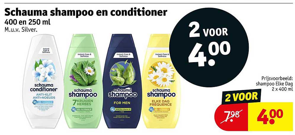 Schauma shampoo en conditioner 400 en 250 ml 2 voor 4.00