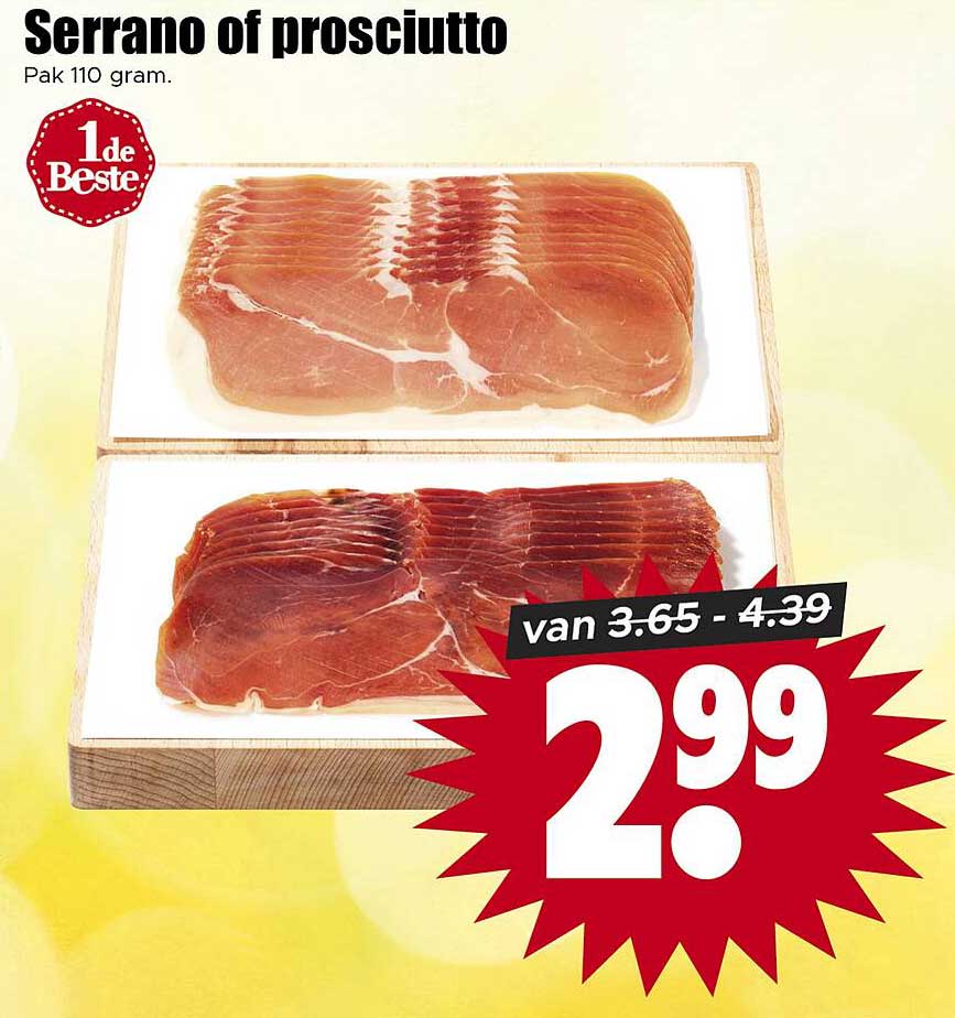 Serrano of prosciutto Pak 110 gram.