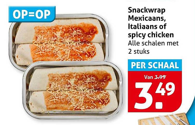 Snackwrap Mexicaans, Italiaans of spicy chicken Alle schalen met 2 stuks PER SCHAAL