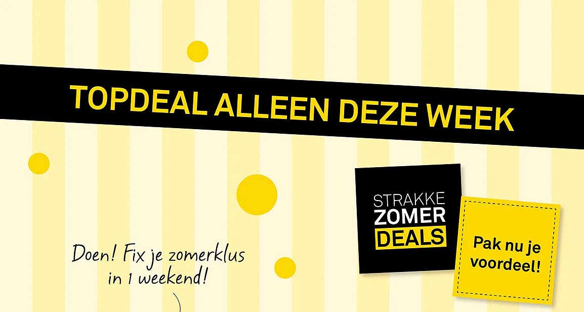 TOPDEAL ALLEEN DEZE WEEK