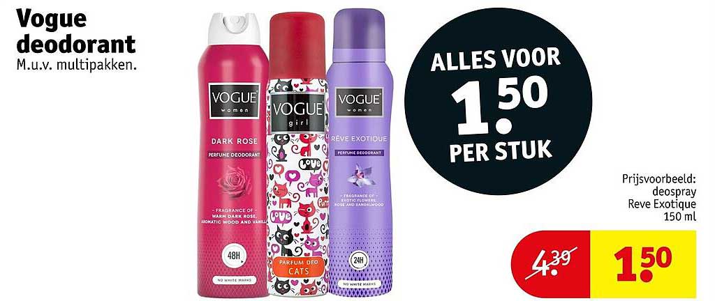 Vogue deodorant M.u.v. multipakken. ALLES VOOR 1.50 PER STUK