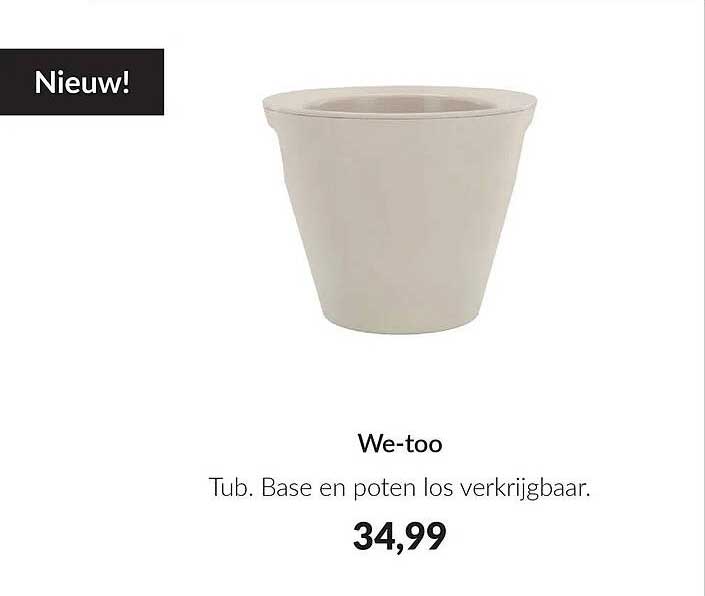 We-too Tub. Base en poten los verkrijgbaar.