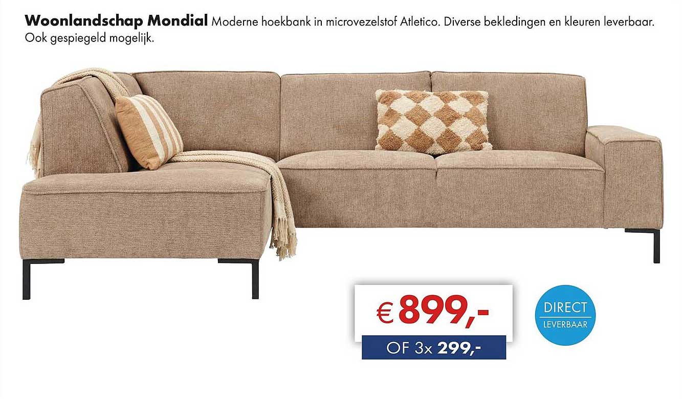 Woonlandschap Mondial Moderne hoekbank in microvezelstof Atletico. Diverse bekledingen en kleuren leverbaar. Ook gespiegeld mogelijk.