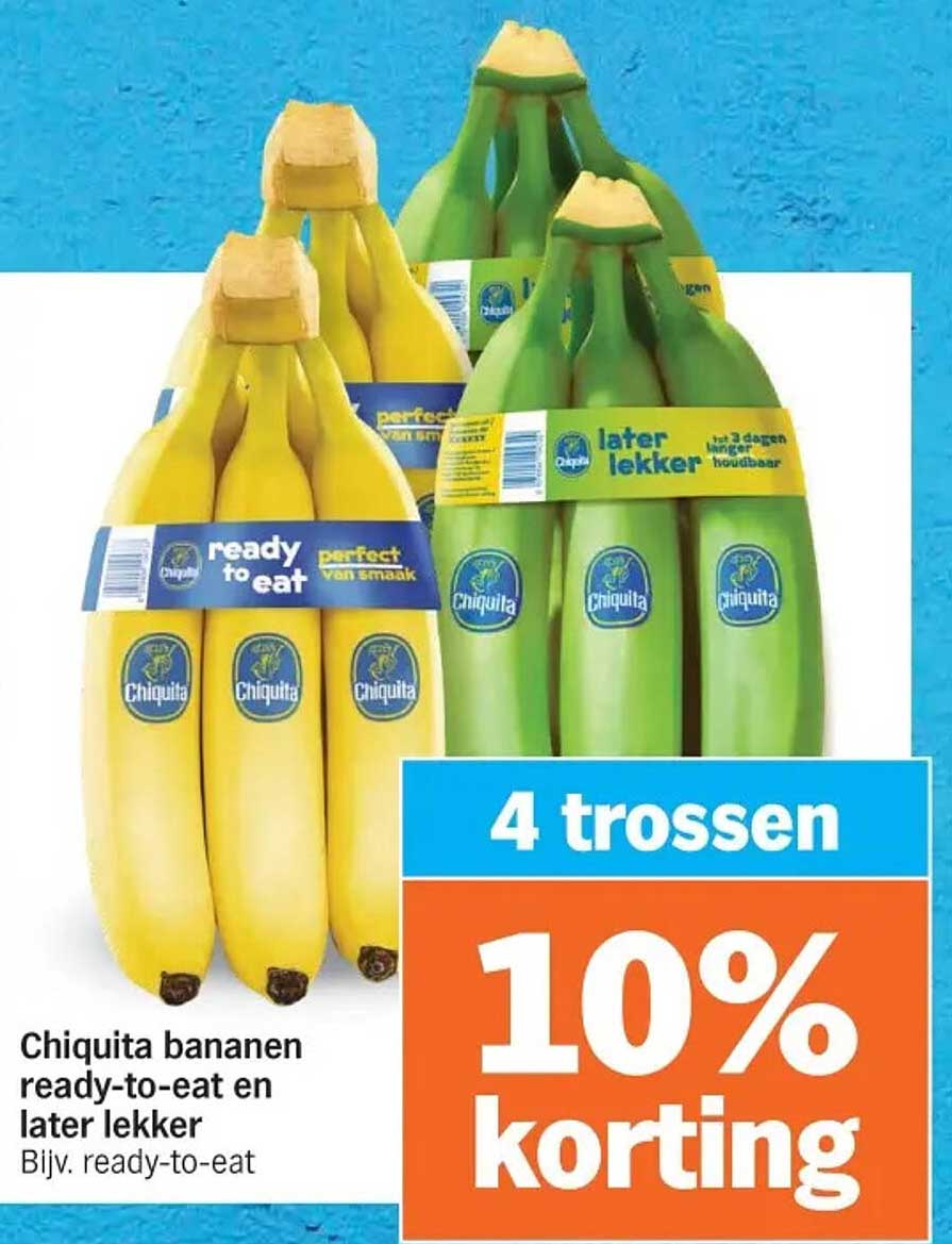 Chiquita bananen ready-to-eat en later lekker