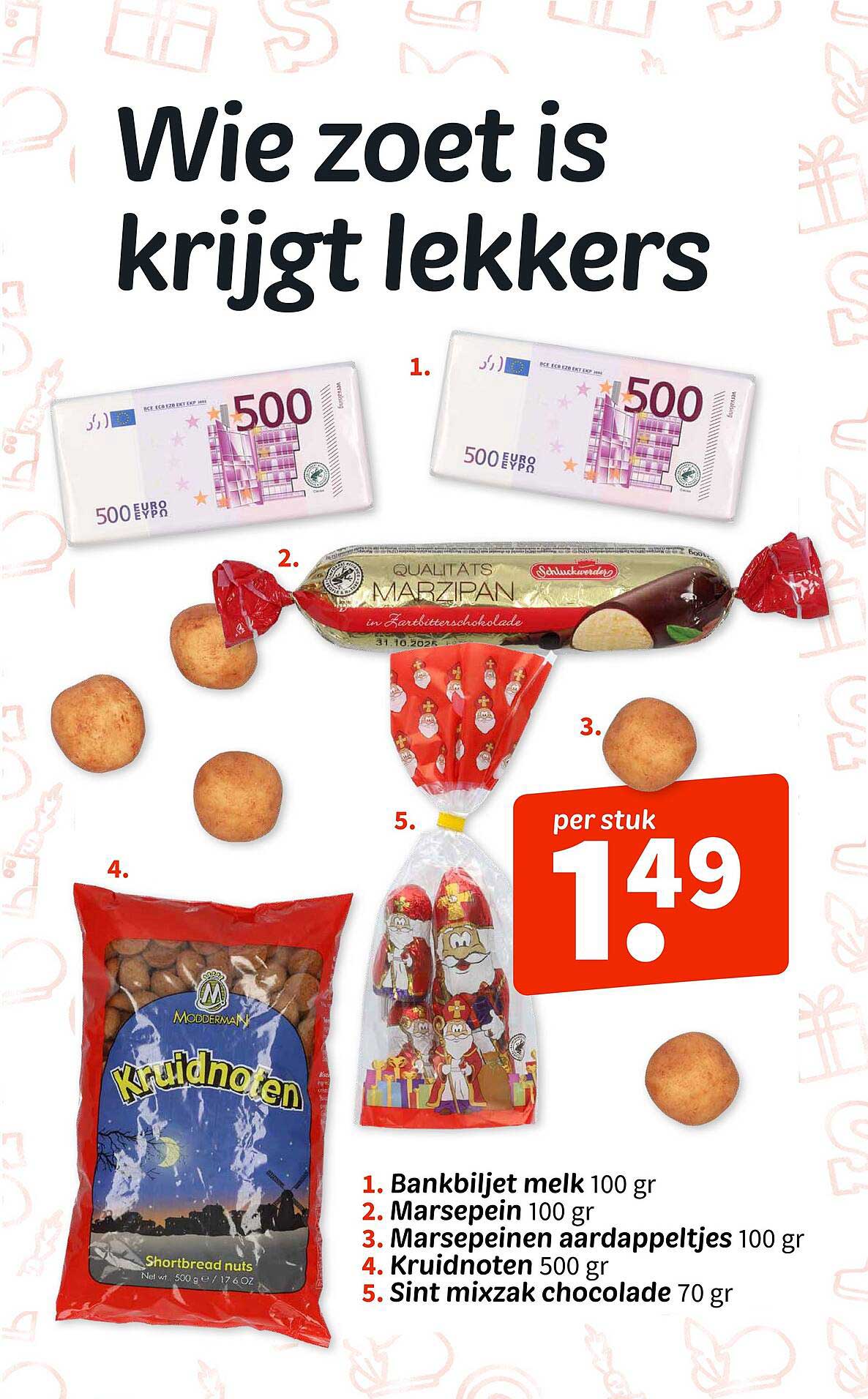 Wie zoet is krijgt lekkers